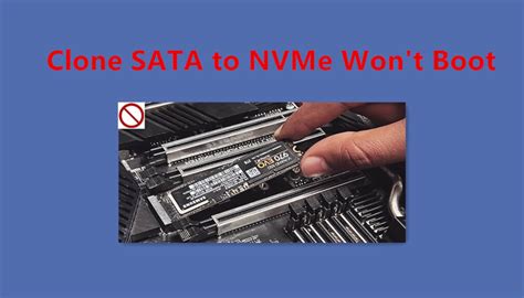 cloned nvme drive won't boot|cloned nvme drive not booting.